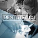 Dentistry 101 by Russell Taichman