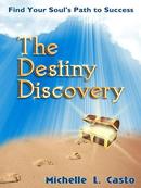 Introduction to The Destiny Discovery by Michelle Casto