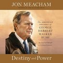 Destiny and Power by Jon Meacham