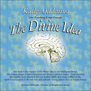 The Divine Idea by Kathy Oddenino