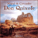 Don Quixote, Volume 2 by Miguel Cervantes