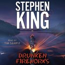 Drunken Fireworks by Stephen King