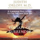 The Ecstasy of Surrender by Judith Orloff