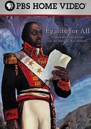 Egalite For All: Toussaint Louverture & The Haitian Revolution