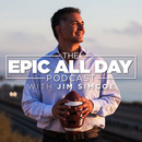 Epic All Day Podcast by Jim Simcoe