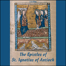 The Epistles of Ignatius by St. Ignatius