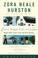 Every Tongue Got to Confess by Zora Neale Hurston