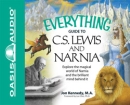 The Everything Guide To C.S. Lewis & Narnia Book by Jon Kennedy