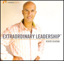 Extraordinary Leadership by Robin Sharma
