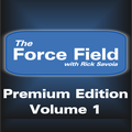 The Force Field Premium Edition Vol. 1 by Rick Savoia