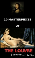 10 Masterpieces of the Louvre (Volume 1) by Erik Bjork