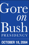 Al Gore Address on Bush Presidency (10/18/04) by Al Gore
