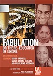 Fabulation or The Re-education of Undine by Lynn Nottage