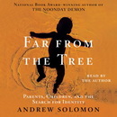Far from the Tree by Andrew Solomon