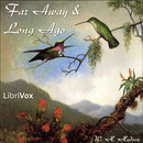 Far Away and Long Ago by William Henry Hudson