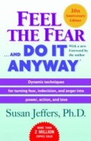 Philosopher's Notes: Feel the Fear... And Do It Anyway by Brian Johnson