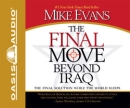 The Final Move Beyond Iraq by Mike Evans