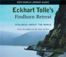 Eckhart Tolle's Findhorn Retreat by Eckhart Tolle