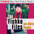 WNYC's Fishko Files Podcast by Sarah Fishko