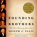 Founding Brothers by Joseph J. Ellis