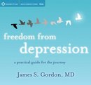 Freedom from Depression by James S. Gordon