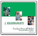 Freedom From All Belief by Jiddu Krishnamurti