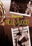 From Russia to Hollywood