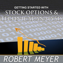 Getting Started with Stock Options and Technical Analysis by Robert Meyer