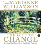 The Gift of Change by Marianne Williamson