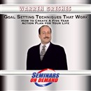 Goal Setting Techniques that Work by Warren Greshes