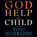 God Help the Child by Toni Morrison