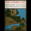The Golden Age by Kenneth Grahame