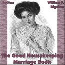 The Good Housekeeping Marriage Book by William F. Bigelow
