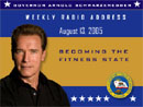 Governor Schwarzenegger's Weekly Radio Address Podcast by Arnold Schwarzenegger