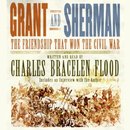 Grant and Sherman by Charles Bracelen Flood