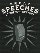 Great Speeches Of The 20th Century