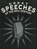 Great Speeches Of The 20th Century, Volume 4