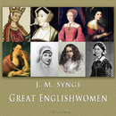 Great Englishwomen by M.B. Synge