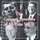 The Greatest Speeches of All Time Vol. II by Franklin D. Roosevelt