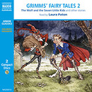Grimm's Fairy Tales, Volume 2 by Brothers Grimm