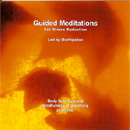 Guided Meditations for Stress Reduction by Bodhipaksa