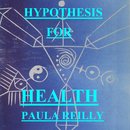 HYPOTHESIS FOR HEALTH- 1
