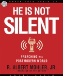 He Is Not Silent by Albert Mohler