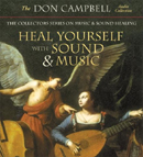Heal Yourself with Sound & Music by Don Campbell