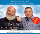 Heal Yourself With Medical Hypnosis by Andrew Weil