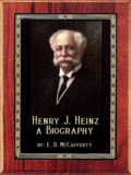Henry J. Heinz by E. McCafferty