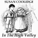 In the High Valley by Susan Coolidge