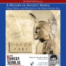 A History of Ancient Sparta: Valor, Virtue, and Devotion in the Greek Golden Age by Timothy B. Shutt