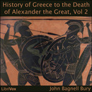 A History of Greece to the Death of Alexander the Great, Volume 2 by John Bagnell Bury