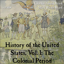 History of the United States, Volume 1 by Charles Austin Beard